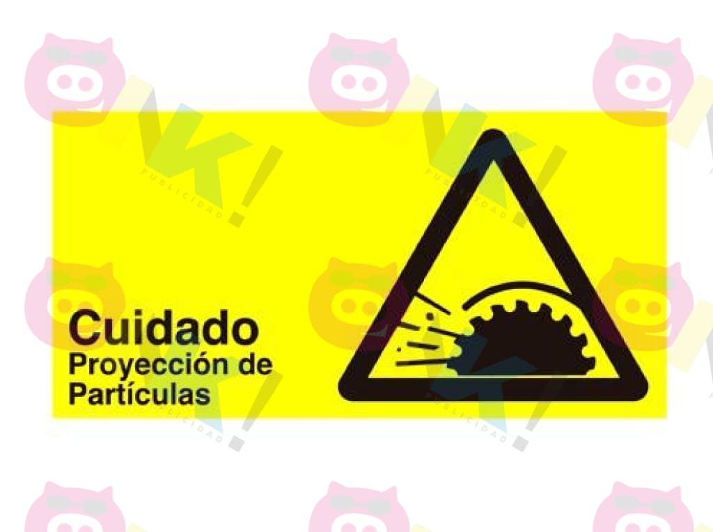 Señalética Cuidado Proyección de Partículas - Oink Publicidad